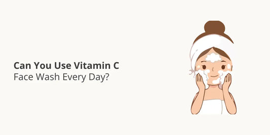Can You Use Vitamin C Face Wash Every Day?