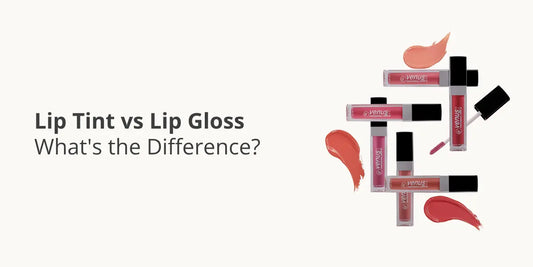 Lip Tint vs Lip Gloss — What's the Difference?