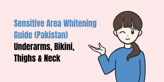 Sensitive area whitening guide Pakistan — SACHET Peal Wash, Whitening Serum and Cream routine for underarms, bikini line, thighs and neck