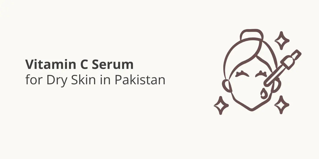 Vitamin C Serum for Dry Skin in Pakistan