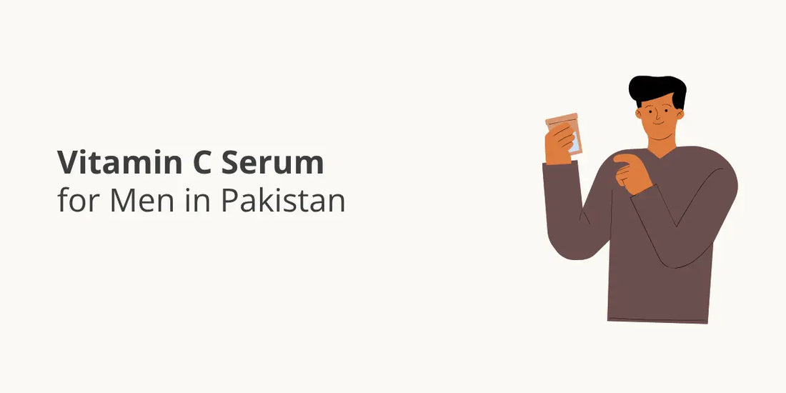 Vitamin C Serum for Men in Pakistan