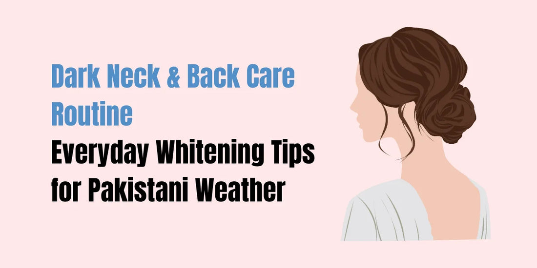 Dark neck and back whitening care routine in Pakistan — Peal Wash, Brightnix Scrub, and SACHET Whitening Cream brightening skincare