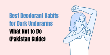 Deodorant habits that cause dark underarms — safe layering routine with SACHET Whitening Cream, Peal Wash, and Brightnix Scrub