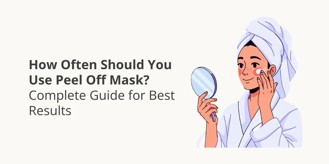 How Often Should You Use Peel Off Mask? Complete Guide for Best Results