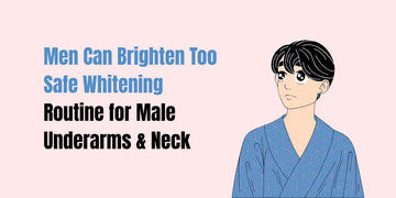 Underarm and neck whitening routine for men in Pakistan — Peal Wash, Whitening Serum, and SACHET Whitening Cream non-bleaching skincare