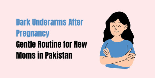 Dark underarms after pregnancy care — gentle postpartum brightening routine with SACHET Whitening Cream, Peal Wash & Brightnix Scrub