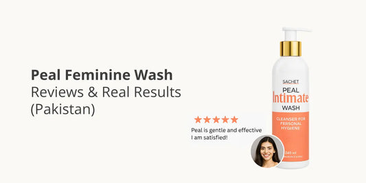 Peal Feminine Wash Reviews & Real Results (Pakistan)