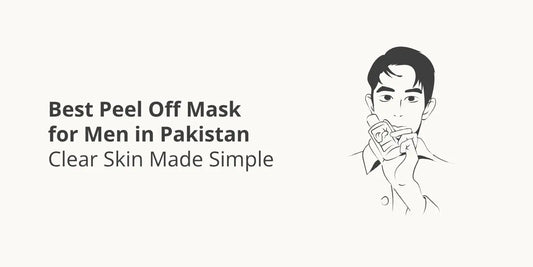 Best Peel Off Mask for Men in Pakistan – Clear Skin Made Simple