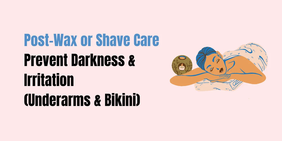 Post-wax and shave care for underarms and bikini area — Peal Wash and SACHET Whitening Cream soothe and prevent darkness in Pakistan