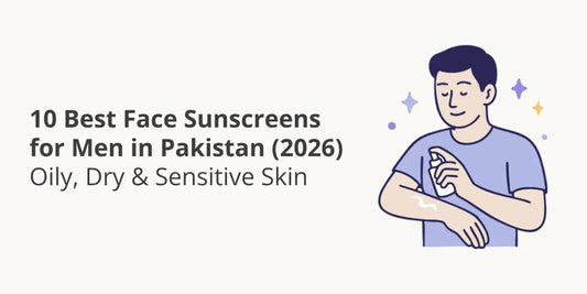 Best face sunscreen for men in Pakistan — lightweight SPF 50 gel, tinted SPF 65, mineral SPF 70 and moisturizer SPF 65 options