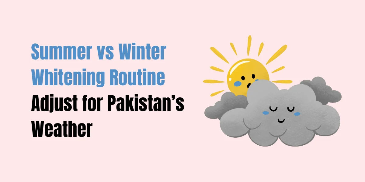 Summer vs winter whitening routine in Pakistan — SACHET Peal Wash, Brightnix Scrub and Whitening Cream care for underarms and sensitive areas