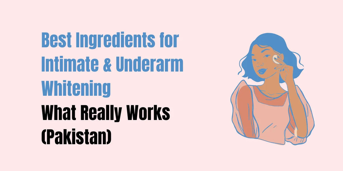 Best ingredients for underarm and intimate whitening — Alpha Arbutin, Kojic Acid, Niacinamide, Vitamin E and Aloe Vera with SACHET products