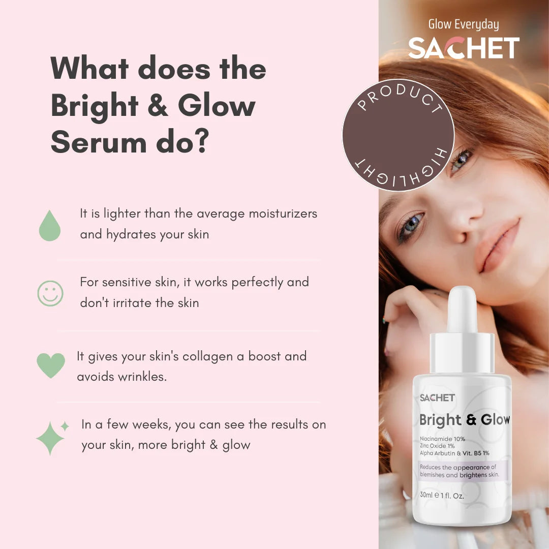 Bright and Glow Serum - Niacinamide 10% + Zinc Oxide 1% + Alpha Arbutin & Vit. B5 1% | sachetcare.com